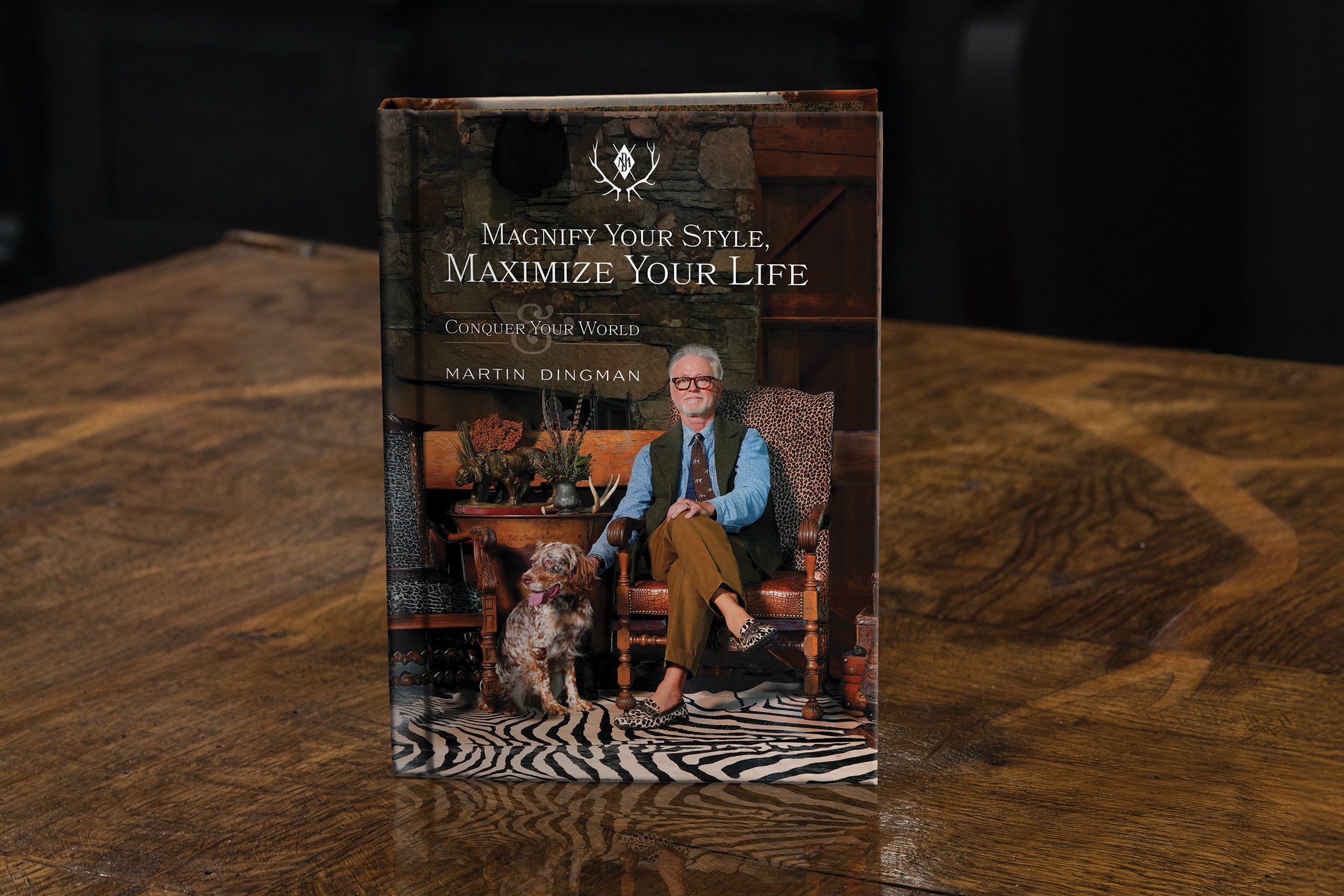 Martin Dingman - Magnify Your Style, Maximize Your Life Book